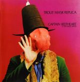 (1969) Captain Beefheart & His Magic Band - Trout Mask Replica