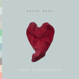 (2004) Kanye West - 808s & Heartbreak
